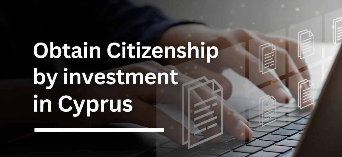 Citizenship by Investment in Cyprus